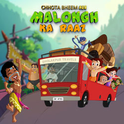 CHHOTA BHEEM MALONGH KA RAAZ